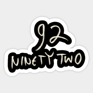 Hand Drawn Letter Number 92 Ninety Two Sticker